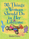 98 Things a Woman Should Do in Her Lifetime  1 by Rebekah Shardy eBook
